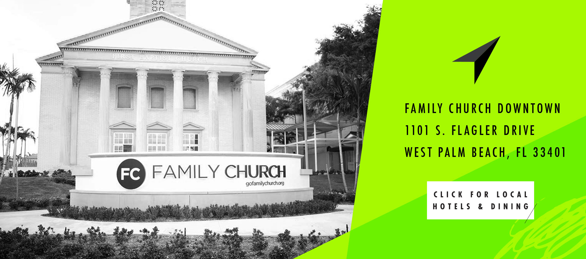 Image of Family Church Downtown. Located in West Palm Beach, Florida.
